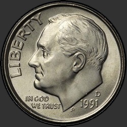 аверс 10¢ (dime) 1991 "USA - Dime / 1991 - D"